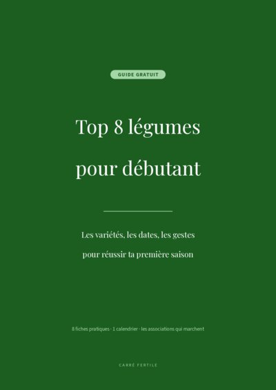Couverture du guide Top 8 légumes pour débutant